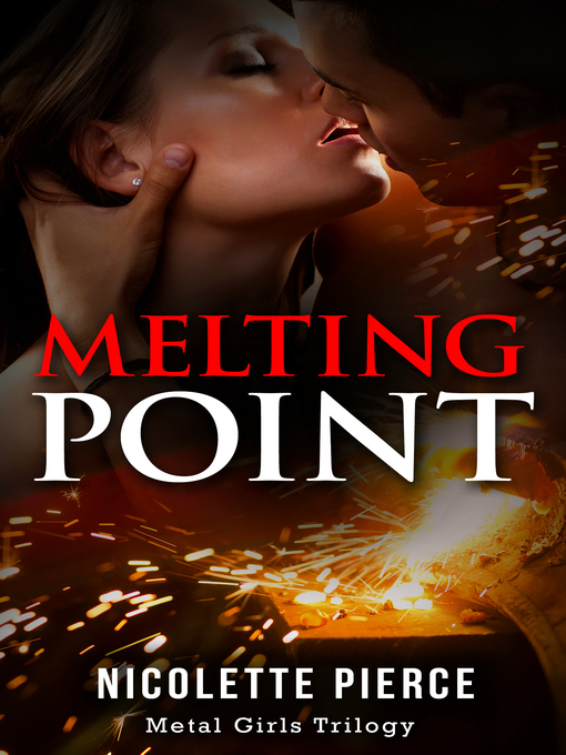 Title details for Melting Point by Nicolette Pierce - Available